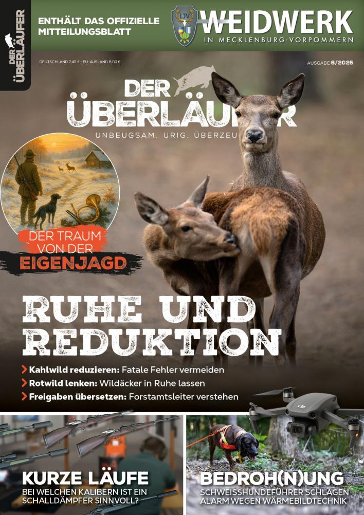 Der Überläufer 6/2025 - Mitgliederausgabe Weidwerk in Mecklenburg-Vorpommern