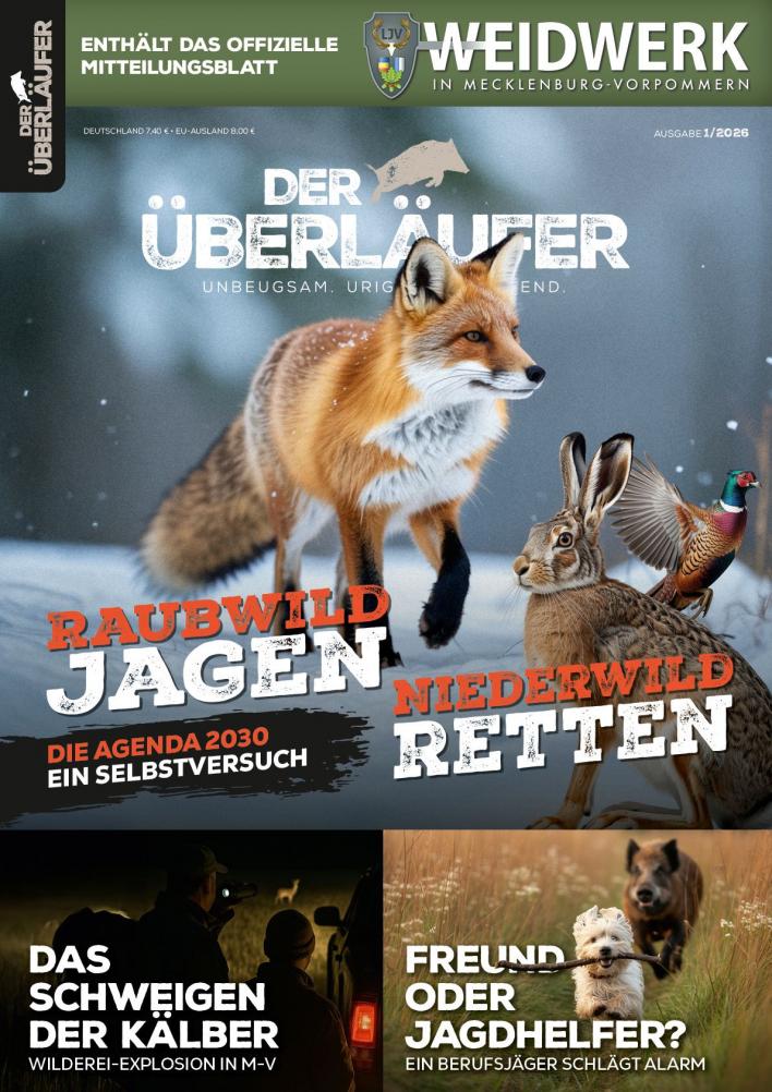 Der Überläufer Ausgabe LJV-Mecklenburg Vorpommer = Weidwerk 1/2026